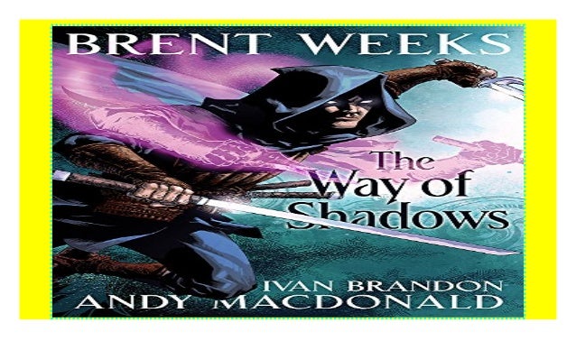 The Way Of Shadows: Book 1 of the Night Angel